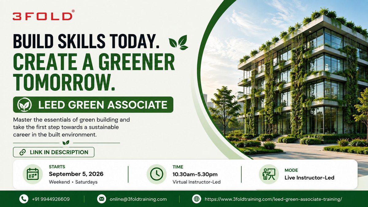 3foldtraining's tweet photo. What really makes a building sustainable? 🌿
Start with LEED Green Associate Training.
📅 5 Sep 2026 | 10:30 AM–5:30 PM IST
💻 Live Online Training
Register: https://t.co/2ltH3eareO
#LEED #LEEDGA #GreenBuilding #Sustainability #Architecture #GreenCareers https://t.co/8AENdAobdi