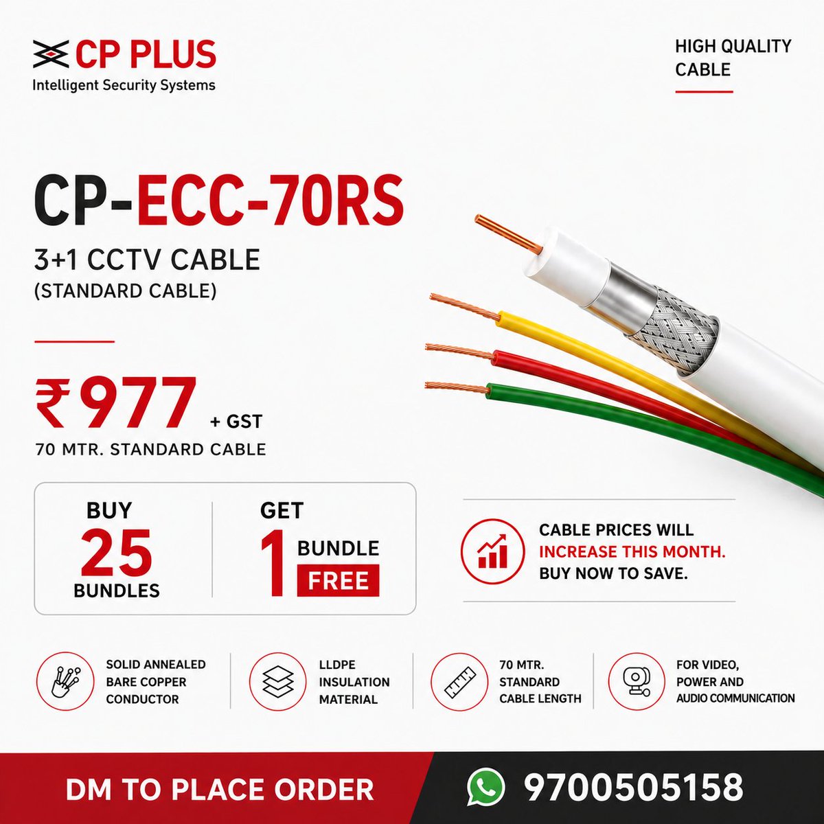 VeltechB2b's tweet photo. 🔥 CP PLUS 3+1 CCTV CABLE DEAL
CP-ECC-70RS — ₹977 + GST
70 Mtr. Standard Cable | Solid Copper Conductor
🎁 Buy 25 Bundles → Get 1 Bundle FREE
⚠️ Cable prices are increasing this month.
📲 DM / WhatsApp to Order: 9700505158
#CCTVCable #CCTVWholesale #CPPlus #Cable https://t.co/SZxzXIzreB