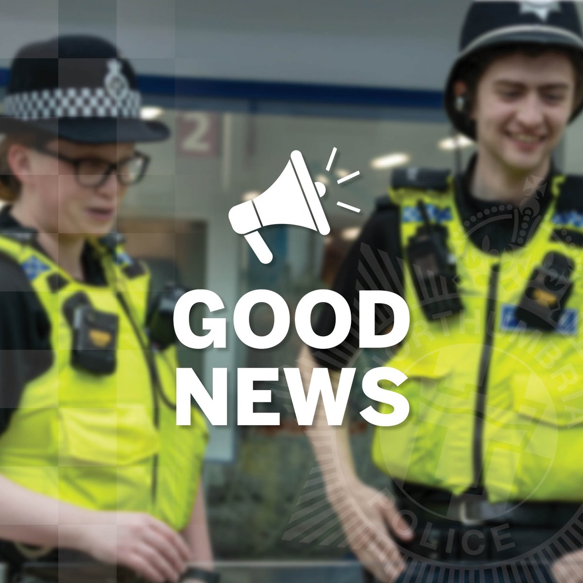 A graphic with a megaphone icon and the text 'GOOD NEWS' overlaid on a blurred image of two smiling police officers.