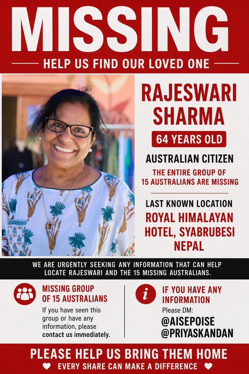 anandanepali99's tweet photo. 🚨 URGENT: MISSING PERSON ALERT - PLEASE SHARE TO HELP BRING THEM HOME
Australian citizen Rajeswari Sharma (64) and a group of 15 Australians are currently missing in Nepal.
Key Details:
 Name: Rajeswari Sharma (64 years old)
 Group: 15 Australian citizens missing together
 Last Known Location: Royal Himalayan Hotel, Syabrubesi, Nepal
If you are currently in Nepal, located near the Syabrubesi/Langtang area, or have any contacts or information that could assist search efforts, please reach out immediately via direct message to:
 @AISEPOISe
 @PRIYASKANDAN
Every share increases visibility and helps reach people on the ground. Please re-post and share across your network to help get this information to someone who can help.
@Param2211