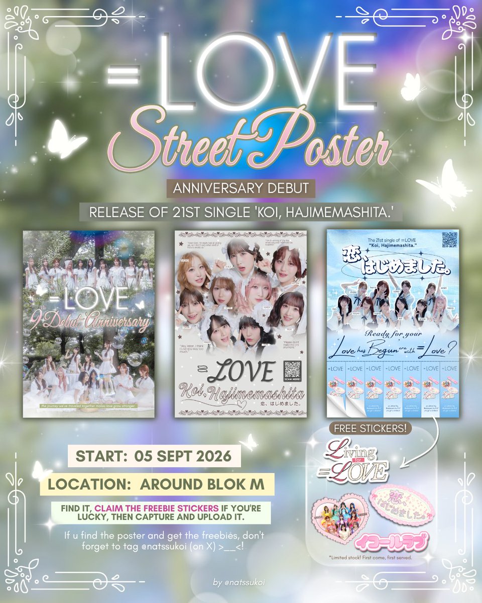 natssukoi's tweet photo. 𓂃 ࣪˖ ִֶָ𐀔٠ ࣪⭑ =𝙇𝙊𝙑𝙀 𝙝𝙖𝙨 𝘽𝙚𝙜𝙪𝙣.ᐟ ♡₊˚

A special mini project for @Equal_LOVE_12  9th debut anniversary + the release of our 21st single "Koi Hajimemashita"! by @natssukoi

📜 5 September 2026 till gone
🌏 Blok M Area

Kindly @ me if you find one . . . ݁ 🪽་༘ https://t.co/majOhLGBmo