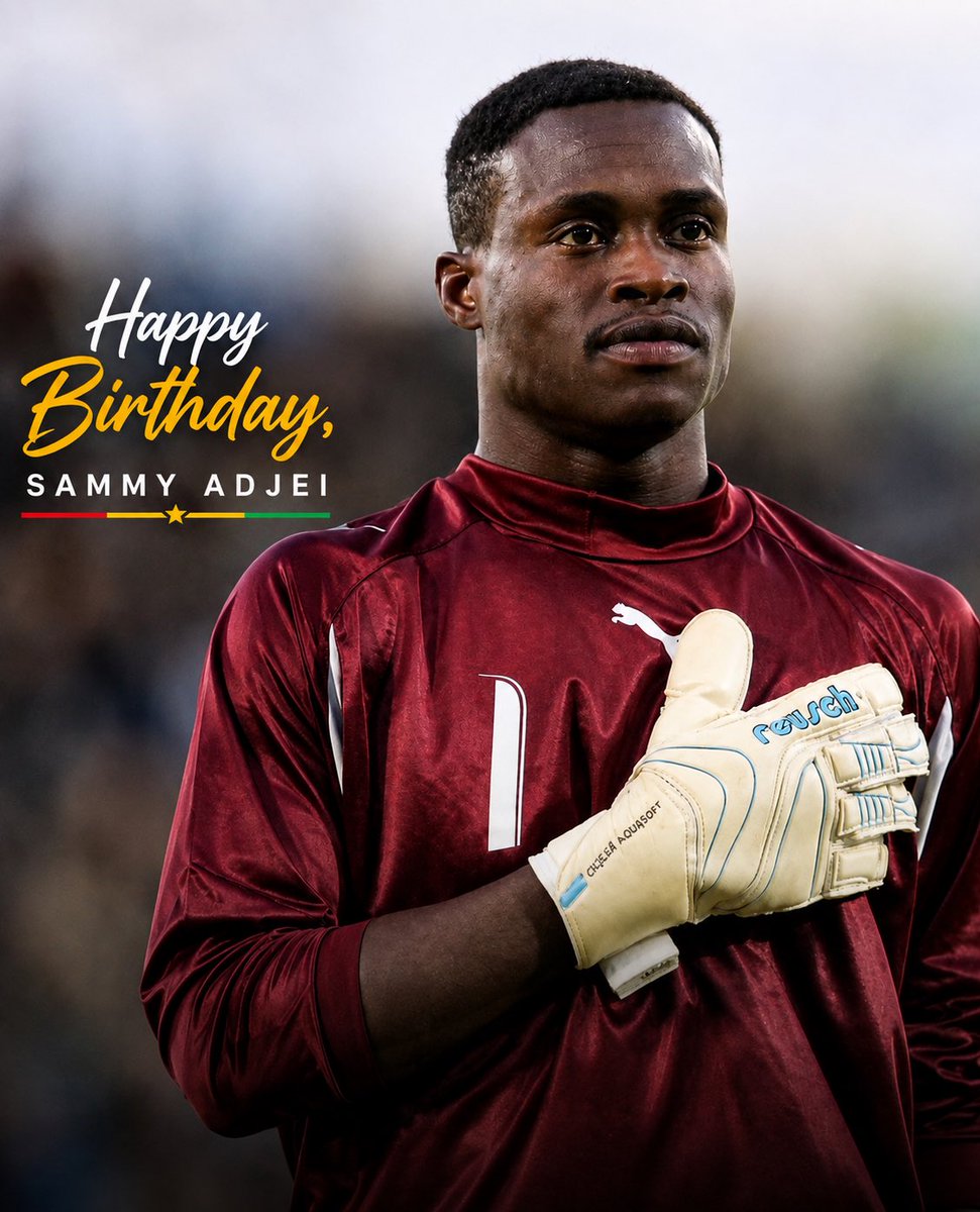 GhanaBlackstars's tweet photo. 🎂 Happy birthday to former #BlackStars goalkeeper Sammy Adjei 🥳🧤 https://t.co/mZ5lAk6IpS