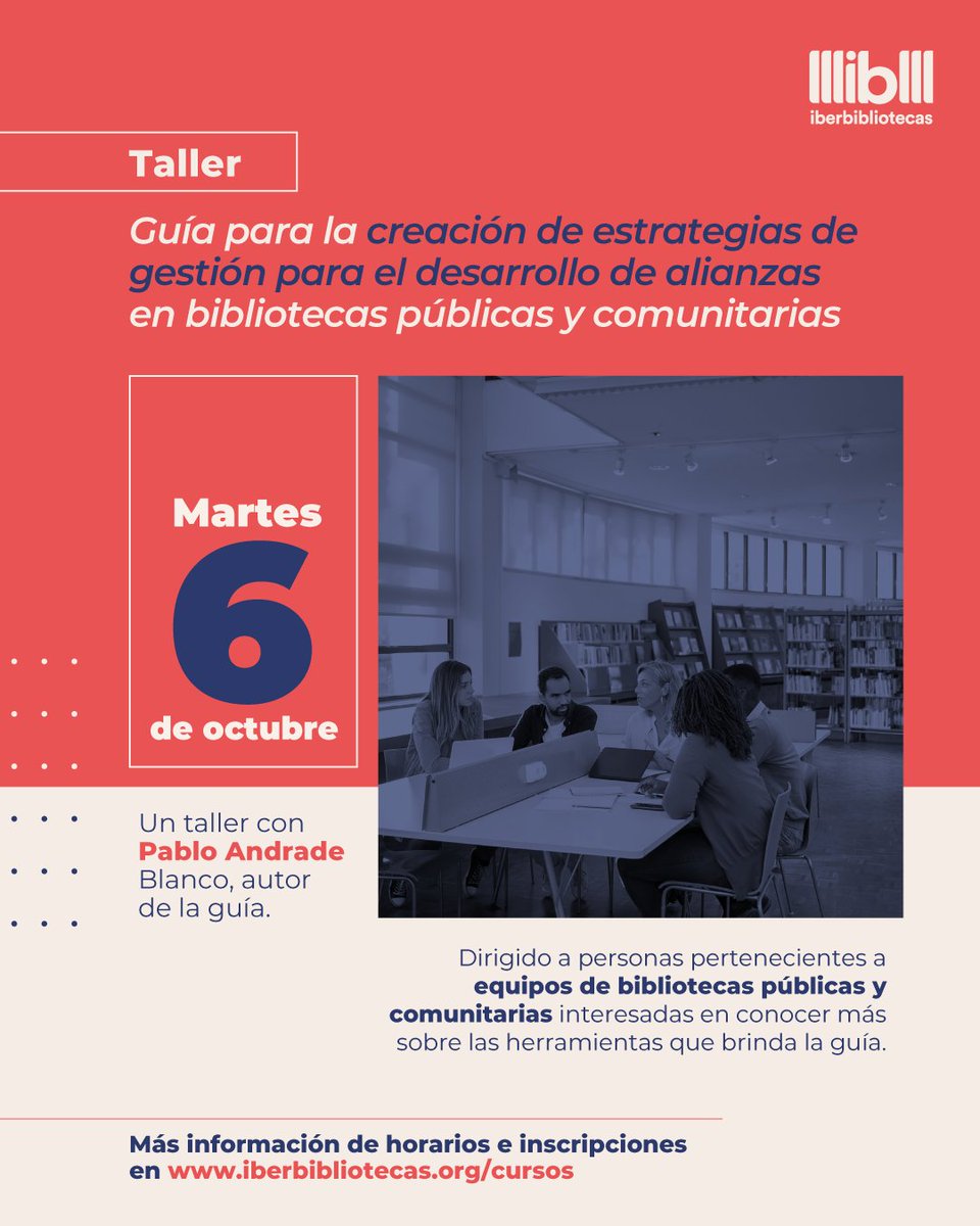 librolecturagob's tweet photo. @IBERBIBLIOTECA abre inscripciones para el taller sincrónico sobre la 📕 Guía para la creación de estrategias de gestión para el desarrollo de alianzas en bibliotecas públicas y comunitarias.  ¿Te apuntas? 😀
 
Más información e inscripciones 👇

https://t.co/aXn944fM7b https://t.co/nA407SfWzQ