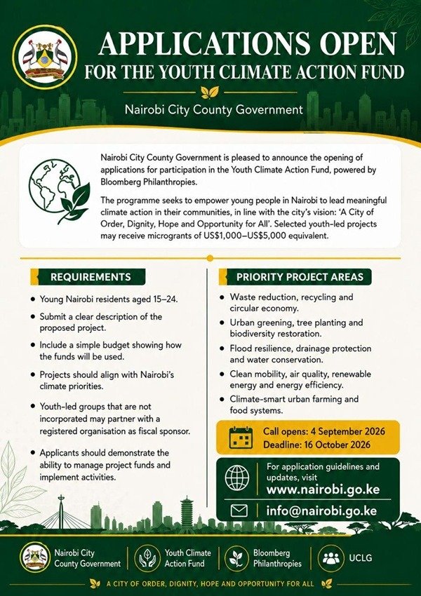 047County's tweet photo. The Nairobi City County Government has announced the launch of the public Call for applications for the 2026 Youth Climate Action Fund (YCAF) micro-grants. 

Backed by Bloomberg Philanthropies as part of a global cohort of 300 participating cities, Nairobi is providing direct funding to empower young residents to design and lead high-impact environmental projects.

https://t.co/ZMSfGtvsbK
