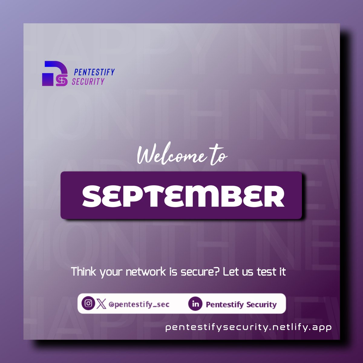 pentestify_sec's tweet photo. A new month means another chance to stay ahead of the threat.

At Pentestify Security, we uncover vulnerabilities, assess your security posture, and help strengthen your defenses before attackers exploit them.

Welcome to September from #PentestifySecurity.

 #PenetrationTesting https://t.co/xbPjUunULh