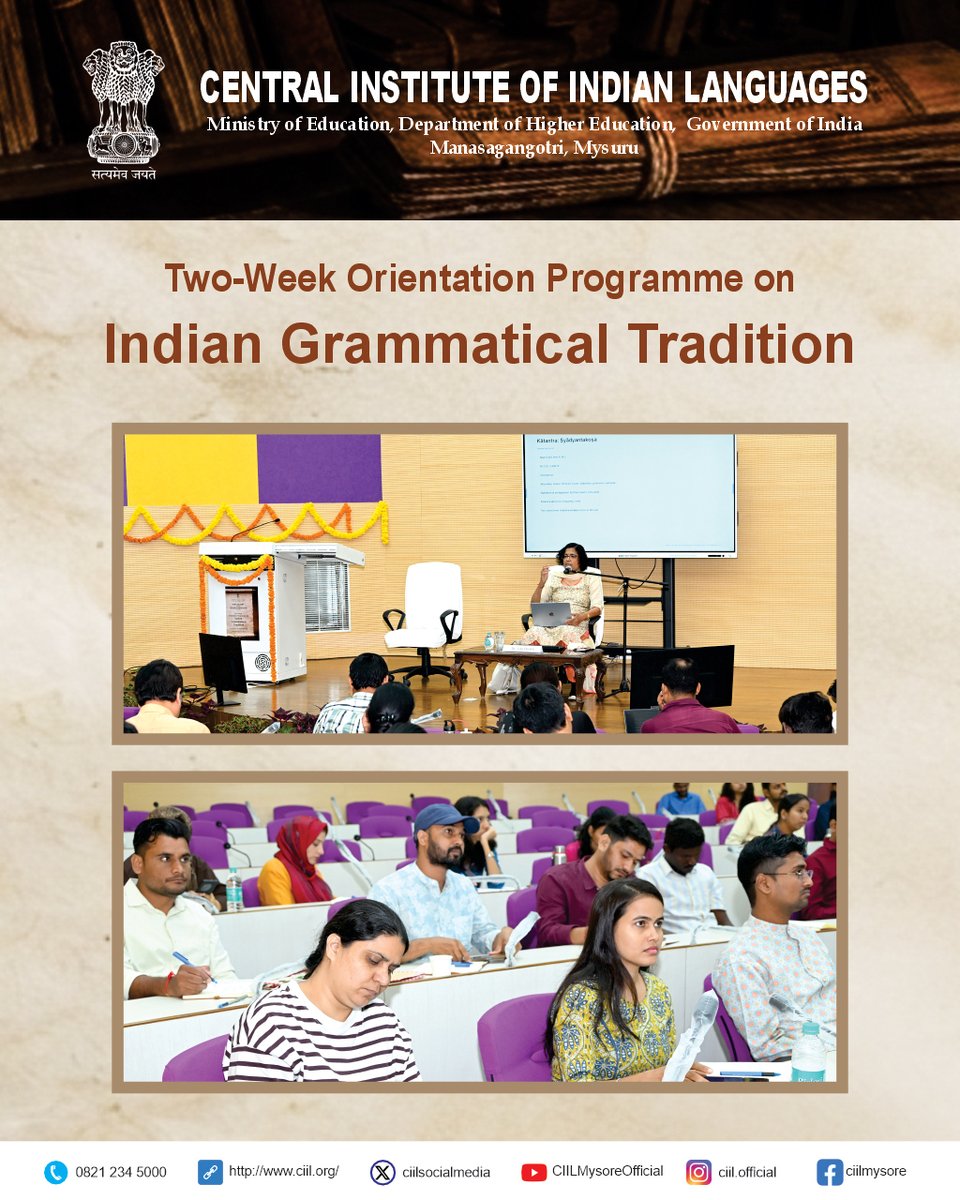 ciilsocialmedia's tweet photo. Highlights from the day-2 academic sessions of the ongoing Two-Week Orientation Programme on ‘Indian Grammatical Tradition’, held on 1 September 2026 at the Central Institute of Indian Languages (CIIL), Mysuru.

#MinistryofEducation #GovernmentofIndia #PMOffice #PMOIndia #NEP2020 #EkBharatShreshthaBharat #ViksitBharat2047 #CIIL  #IndianGrammaticalTradition #IndianLanguages #Linguistics #LanguageStudies #IndianKnowledgeTradition #LanguageHeritage  #AcademicProgramme