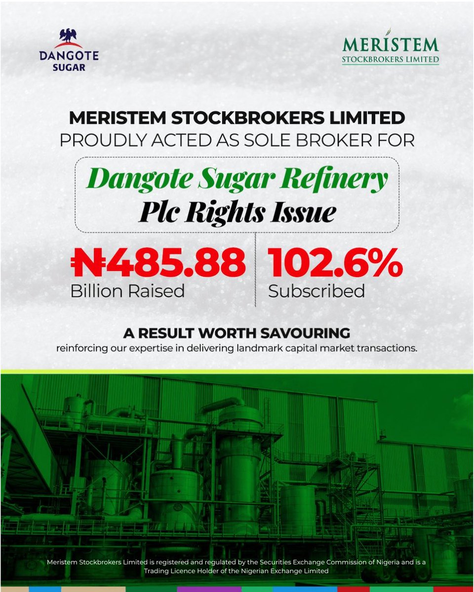 MeristemNigeria's tweet photo. A result worth celebrating. 

Proud to have acted as Sole Broker for the Dangote Sugar Refinery Plc Rights Issue.

Another testament to what is possible when experience meets execution.

Here’s to more milestones ahead. 💚 https://t.co/OIsAp1y5KC