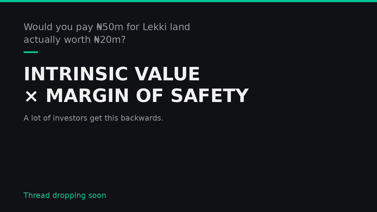 Olugbade011's tweet photo. You wouldn't buy a plot of land in Lekki for ₦50m if it's actually worth ₦20m — no matter how "hot" the area is.
A lot of investors do exactly that with stocks, without realizing it.

Dropping a thread this week on intrinsic value + margin of safety — the 2 concepts that separate investors from gamblers. 🧵👀