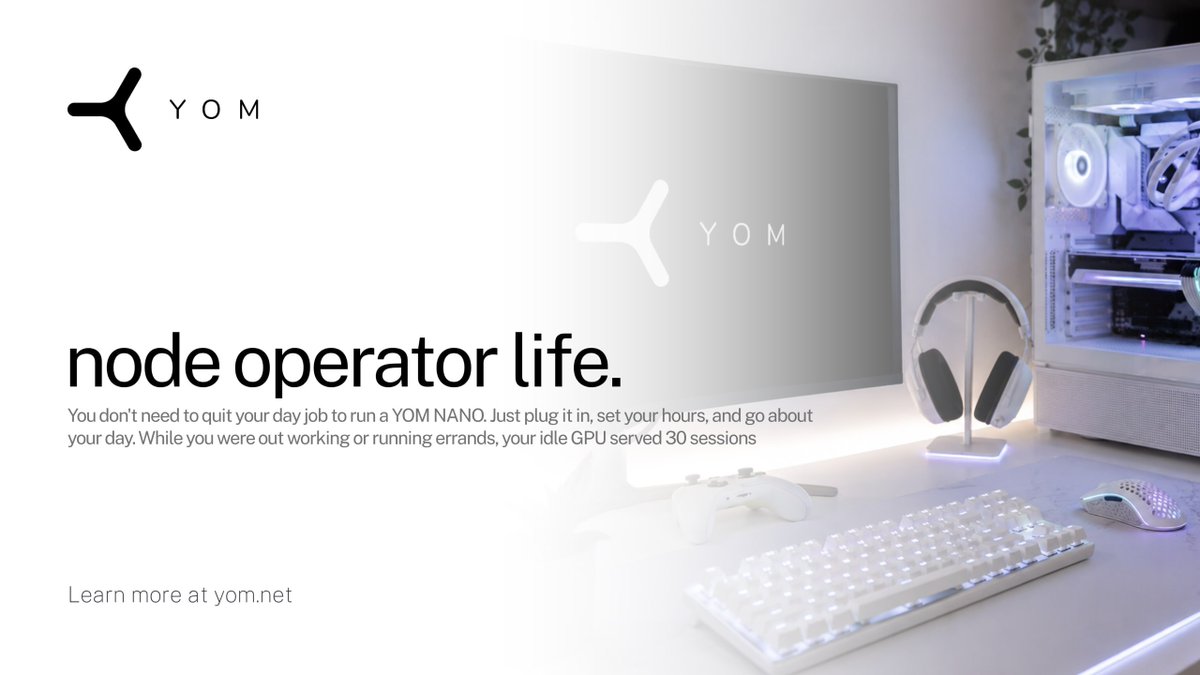 YOM_Official's tweet photo. Node Operator Life

You don't need to quit your day job to run a YOM Node. 

Just plug it in, set your hours, and go about your day. 

While you were out working or running errands, your idle GPU served 30 sessions. 

That’s it no fluff, just your hardware putting in work while you're away.
