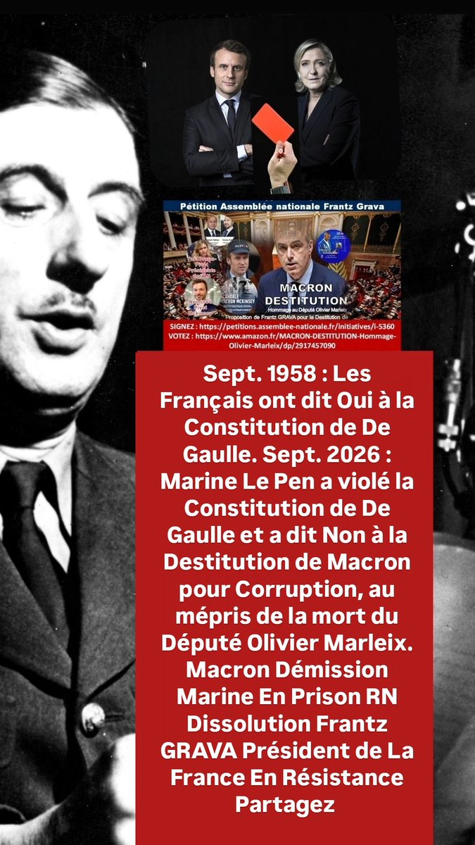 Grava_Frantz's tweet photo. Marine Le Pen a violé la Constitution de De Gaulle, et a dit Non à la Destitution de Macron pour Corruption, au mépris de la mort du Député Olivier Marleix. #MarineLePen #MarineEnPrison #OlivierMarleix #MacronDemission #DeGaulle #RNDissolution #FrantzGrava Partagez https://t.co/vv7jhPCvQl