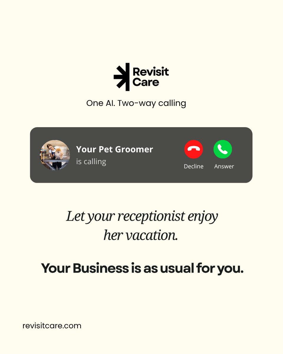 RevisitCare's tweet photo. Let your receptionist enjoy her vacation. 
AI’s got the reminder calls covered.

Book a free demo today.

https://t.co/xvSSwrMp5N

#PetGrooming #PetSalon #remindercall #GroomingBusiness #PetBusiness #AIVoiceAgent #AIReceptionist #PetTech #RevisitCare https://t.co/63vmCBqEMc