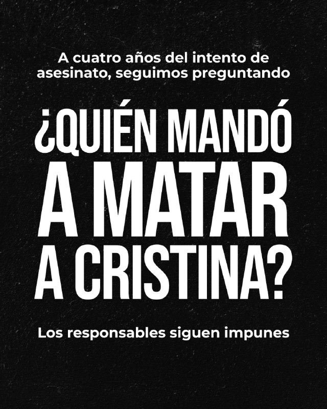 arg_humana's tweet photo. A 4 años del intento de magnicidio, nos seguimos preguntando: ¿Quién mandó a matar a Cristina?

El ataque a Cristina tuvo por objetivo descabezar al campo popular y promover la emergencia de fuerzas reaccionarias.

Pero los perpetradores no actuaron solos. Tras el ataque se revela una enorme red de conexiones que los vinculan con grupos y dirigentes políticos del actual gobierno de Javier Milei.

La justicia argentina no es la excepción. Dedicaron todos sus esfuerzos para correr a Cristina y así garantizar la desarticulación del campo popular. Hoy Cristina está presa y proscripta por una causa trucha, mientras los responsables del atentado siguen impunes.