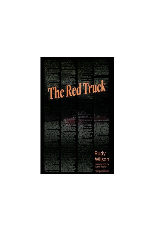 C4GBooks's tweet photo. OUT TODAY: The Red Truck by Rudy Wilson— 

After the death of his brother Ned, Billy-Billy Jump reckons with grief and memory and how the strange, sunbaked terrain of childhood loss reaches out and connects him to other people and other times. https://t.co/oof8gvtZbA