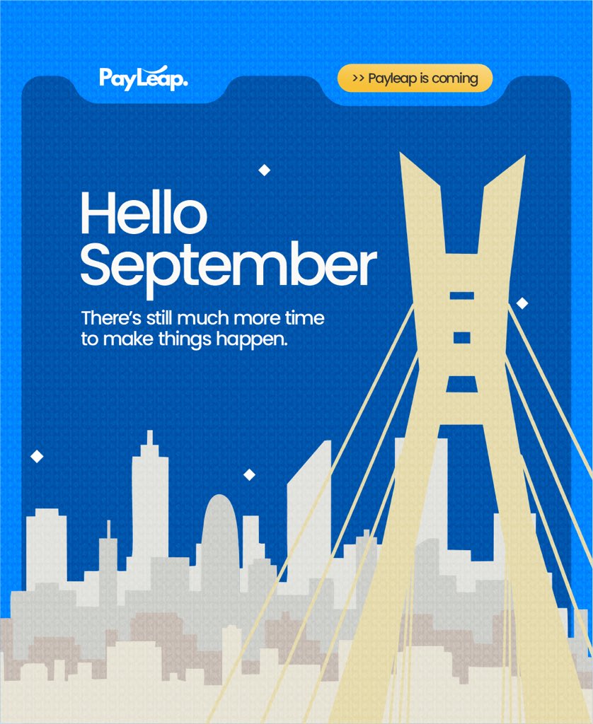 paybyleap's tweet photo. Step into September with momentum. 🔥 Whatever your goals are for the rest of the year, remember: there's still time to turn your vision into reality.
Get ready something exciting is coming your way soon. 💫 PayLeap is coming. #PayLeap #FutureOfPayments #HappyNewMonth https://t.co/M30JPS3yC6