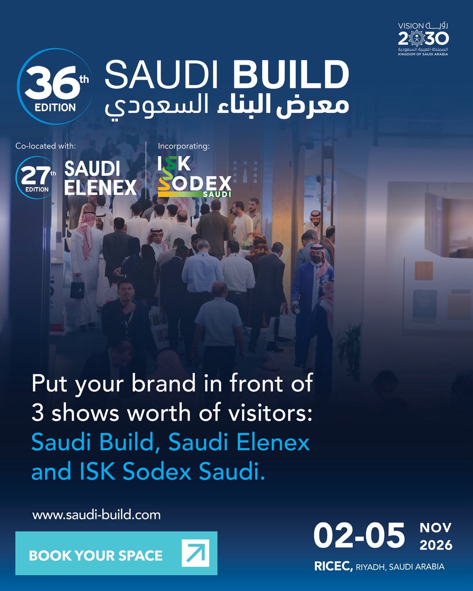 Saudi_Build's tweet photo. At Saudi Build 2026, your stand puts you in front of architects, developers, contractors and project owners working on live Saudi projects. Four reasons to be there. Secure your space today.
https://t.co/LOo6cIQINP

#SaudiBuild2026 https://t.co/IOXdKTxbI0