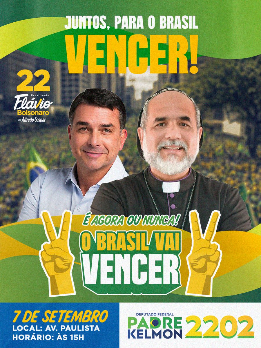 PeKelmon's tweet photo. O Brasil vai vencer! 7 de setembro na Paulista!
Padre Kelmon Deputado Federal SP 2️⃣2️⃣0️⃣2️⃣✅ | Flavio Bolsonaro 2️⃣2️⃣✅ https://t.co/lvl0zt34KO