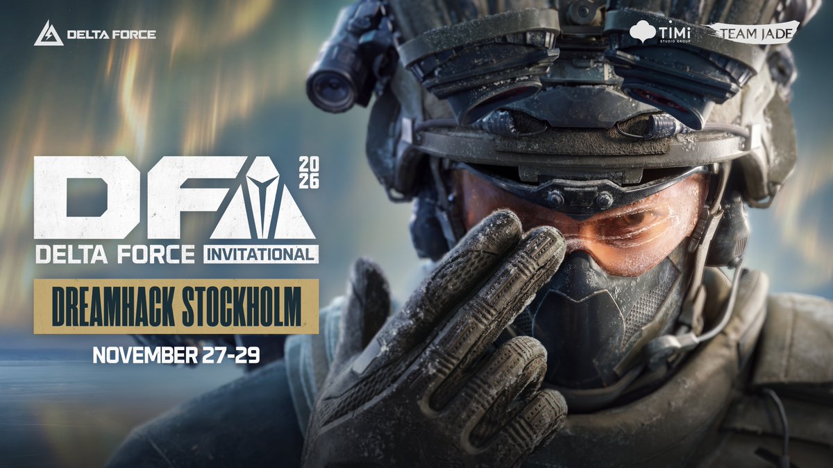 DeltaForce_Game's tweet photo. THE WORLD STAGE AWAITS.

Delta Force Invitational 2026 heads to @DreamHack  Stockholm.

From November 27–29, the world’s top Delta Force teams will converge in Sweden for the year’s defining showdown.

The road to Stockholm begins now. https://t.co/hxp8ujTVtR