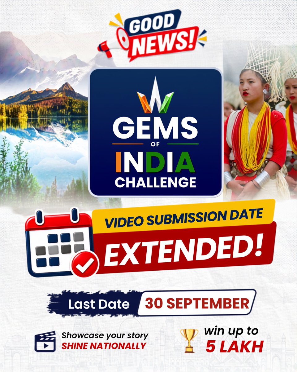 WAVES_OTT's tweet photo. Good news! The Gems of India Challenge deadline is extended!

Get more time to showcase your district and take your story to the national stage.

📅 Extended date: 30 September 2026
🏆 Win up to ₹5 lakh

#MyWAVES #WAVESOTT #creatorcontest #Reelcontest #GemsofIndiaChallenge https://t.co/B09c8L60Hi