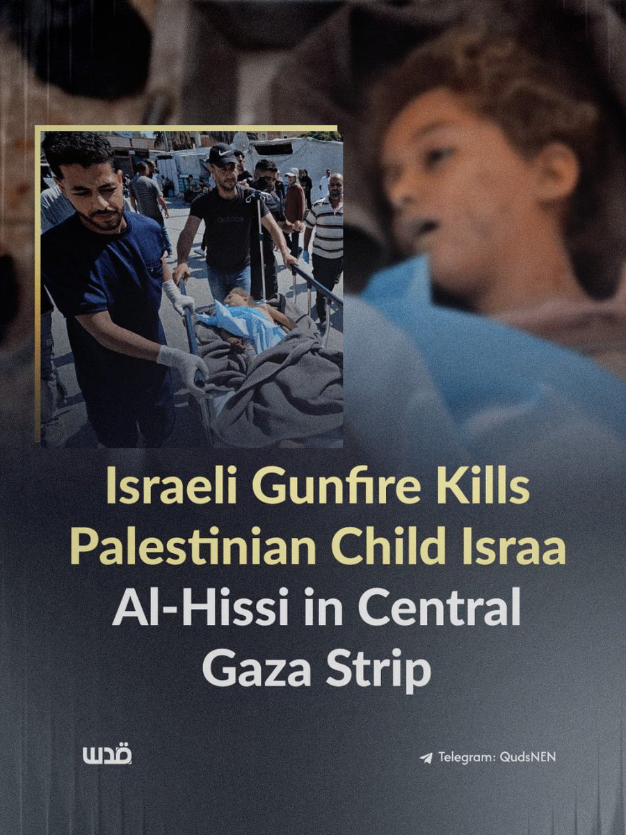 QudsNen's tweet photo. Palestinian child Israa Al-Hissi was killed by Israeli occupation forces’ gunfire in Deir Al-Balah, central Gaza, earlier today https://t.co/6nhHoXyVJX