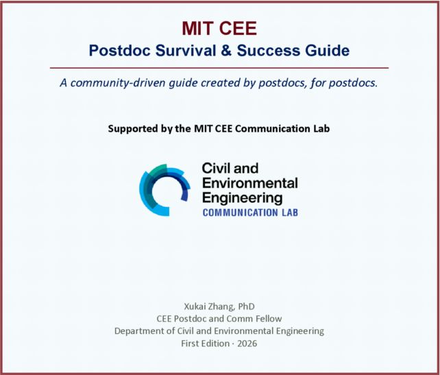 MIT_CEE's tweet photo. Starting a postdoc at MIT? CEE postdoc and Communication Fellow Xukai Zhang created a new Postdoc Survival &amp; Success Guide with practical, community-driven advice on navigating research, career development, networking, relocation, and life at MIT. https://t.co/vi2qAhSLwr https://t.co/3FQwNJcusk