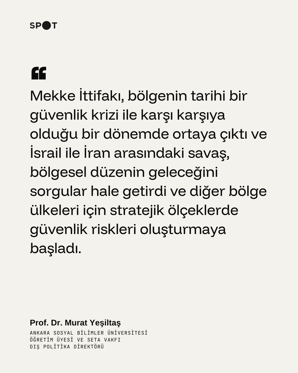 aaspotcom's tweet photo. 🤝 Türkiye, Pakistan ve Suudi Arabistan’ın imzaladığı Mekke Anlaşması kağıt üzerinden sahaya taşındı

İttifakın Türkiye için önemi ne?
İttifak daha da genişler mi?

🗣️Prof. Dr. Murat Yeşiltaş, Spot’a değerlendirdi 

https://t.co/FYSUklxEpy https://t.co/wlJEQ9ulor