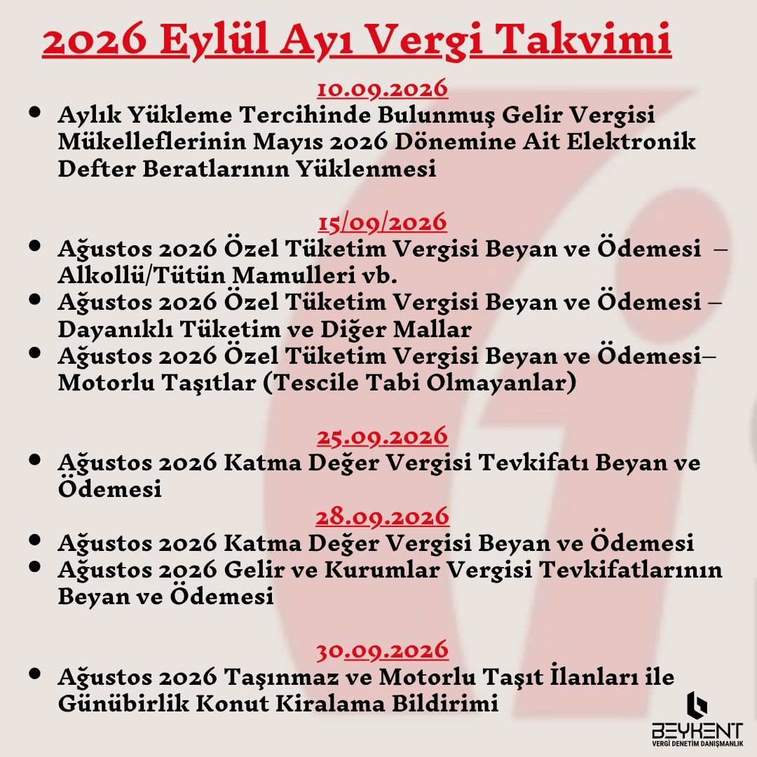 beykentvdd's tweet photo. #VergiTakvimi #Eylül2026 #Vergi #Muhasebe #MaliMüşavirlik #eDefter #ÖTV #KDV #GelirVergisi #KurumlarVergisi #Tevkifat #VergiÖdemesi #Beyanname #GünübirlikKiralama https://t.co/BNN8XRSgUC
