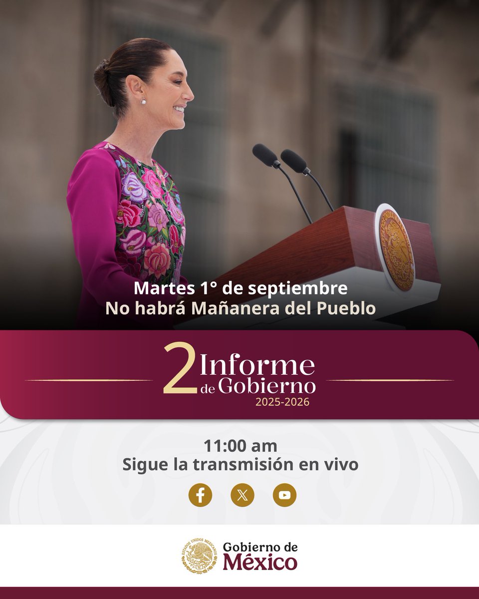 GobiernoMX's tweet photo. Este martes 1° de septiembre no habrá #MañaneraDelPueblo. 

A partir de las 11 am, sigue la transmisión del Segundo Informe de Gobierno de la presidenta @Claudiashein. https://t.co/VvY6bCFmXt