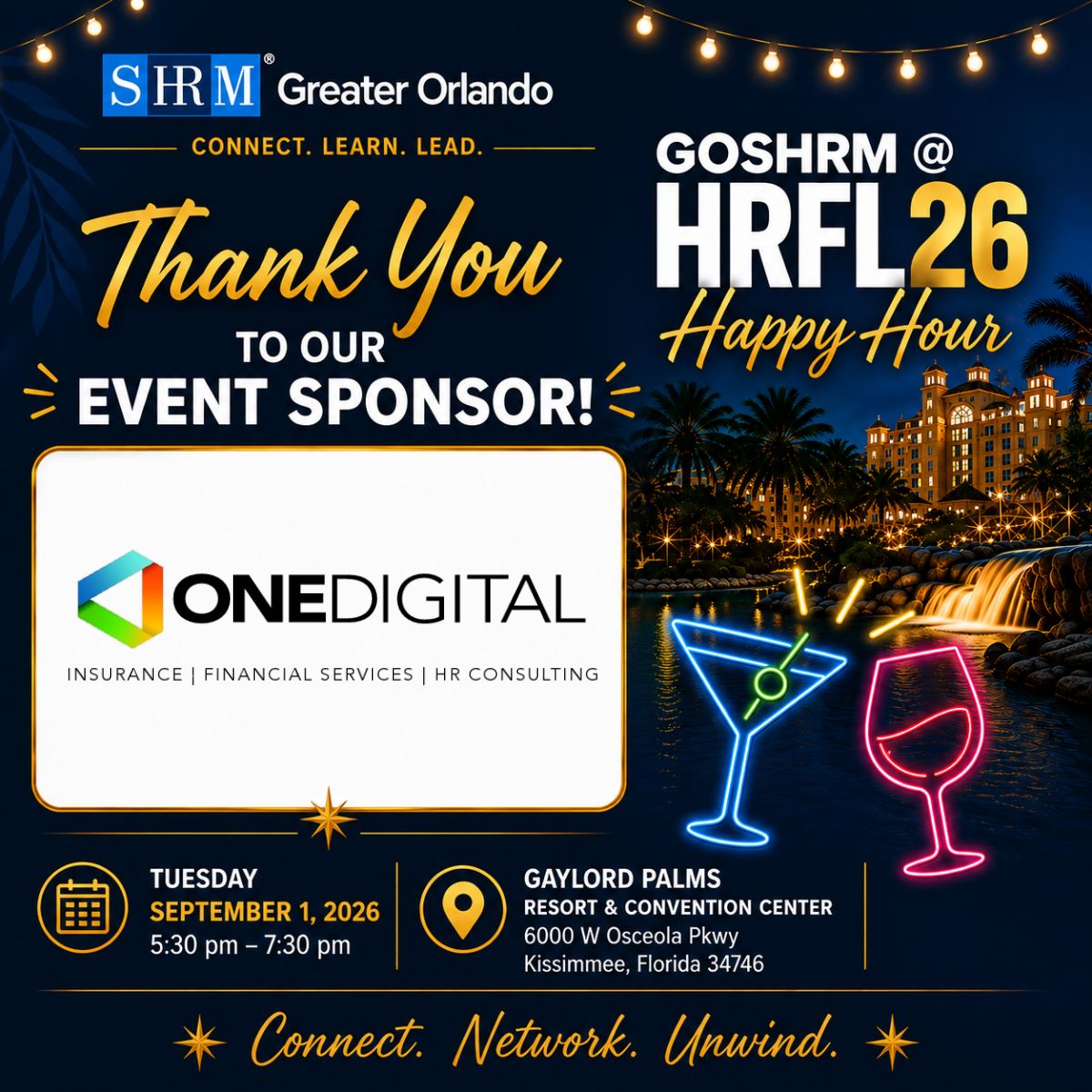 GOSHRM's tweet photo. TONIGHT! 🍸✨
A huge thank you to OneDigital for sponsoring the SHRM Greater Orlando #HRFL26 Happy Hour and helping us bring Central Florida’s HR community together.
📍 Gaylord Palms
⏰ 5:30–7:30 PM
See you tonight!
#SHRMGreaterOrlando #HRNetworking https://t.co/7NPI80AA7A