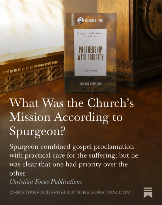 Christian_Focus's tweet photo. For Charles H. Spurgeon, gospel proclamation and social ministry were not in competition with one another. @JohnSypert, of @PHBC_Dallas, highlights how Spurgeon had a clear sense of how these two ministries should relate to one another in the mission of the church.

Read the full piece: https://t.co/rl03upi37n

Pre-order now: https://t.co/meXV8zPk5S