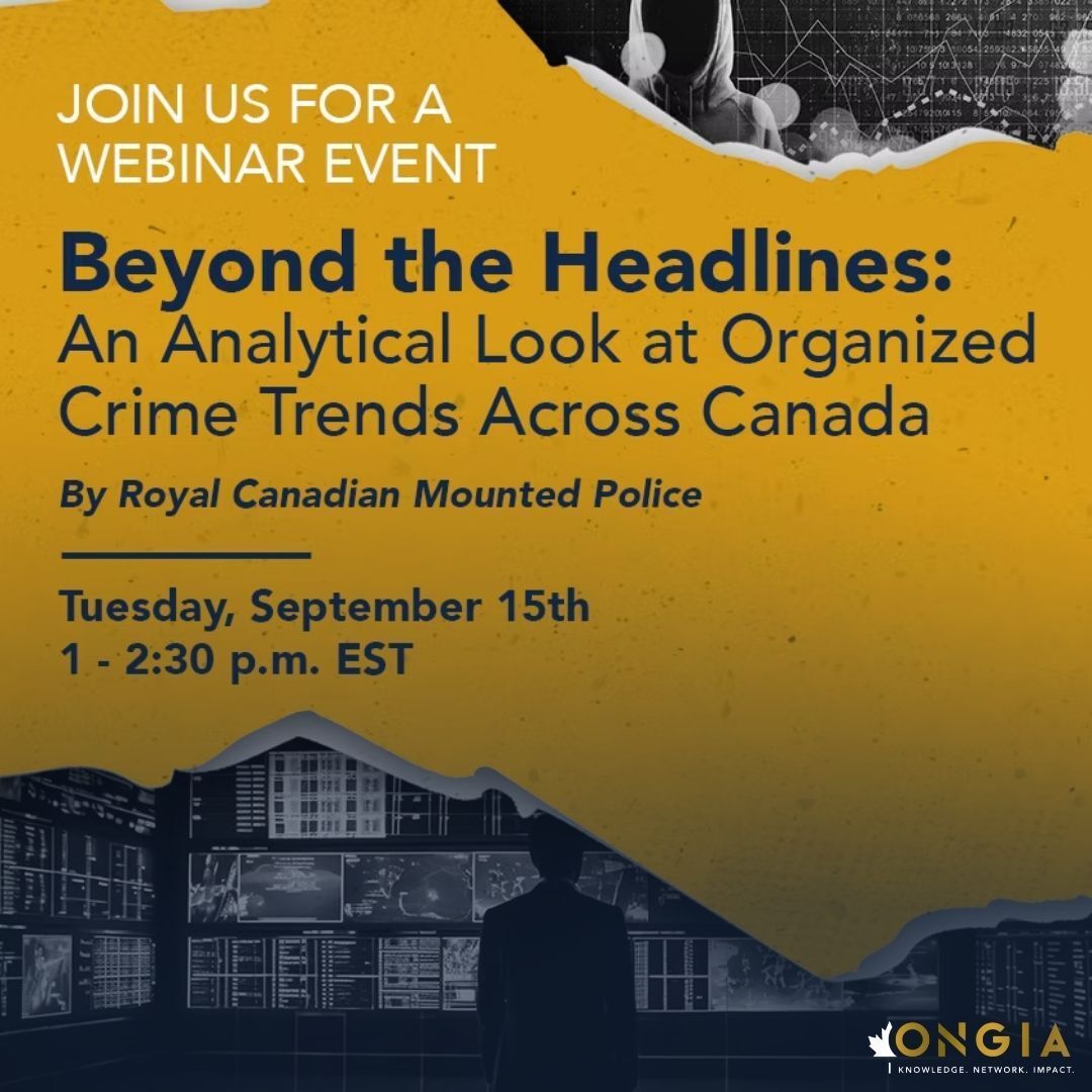 ONGIA's tweet photo. ONGIA Webinar: Beyond the Headlines: An Analytical Look at Organized Crime Trends Across Canada

🗓️ Tuesday, September 15, 2026
🕐 1:00 PM – 2:30 PM EDT
💻 Virtual (Microsoft Teams)
Registration:
$20.00 for non-ONGIA members
$40.00 for a 1-year ONGIA membership https://t.co/Qzrf3Pjz1i