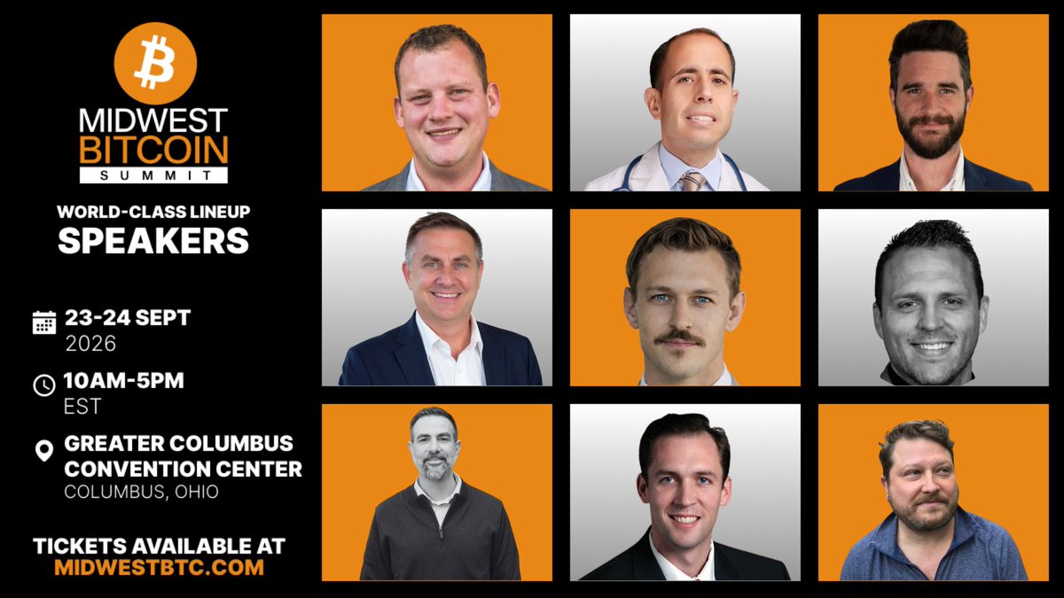 MWBTCSummit's tweet photo. The Midwest Bitcoin Summit is coming up, and this is a speaker lineup you don't want to miss.

We're excited to welcome Carson Seeger, Dr. Ahmad Ammous, Beau Turner, Jon Taylor, Andrew Howard, Cris Reed, Gabe Lord, Ian Northon, and Dr. Michael J. Kelly to the Midwest Bitcoin Summit speaker lineup.

Join us September 23–24 in Columbus, Ohio for two days of Bitcoin-focused conversations, networking, and education.

🎟️ Tickets: https://t.co/Xwf2FJWHss

#Bitcoin #MBS2026 #Columbus #Ohio