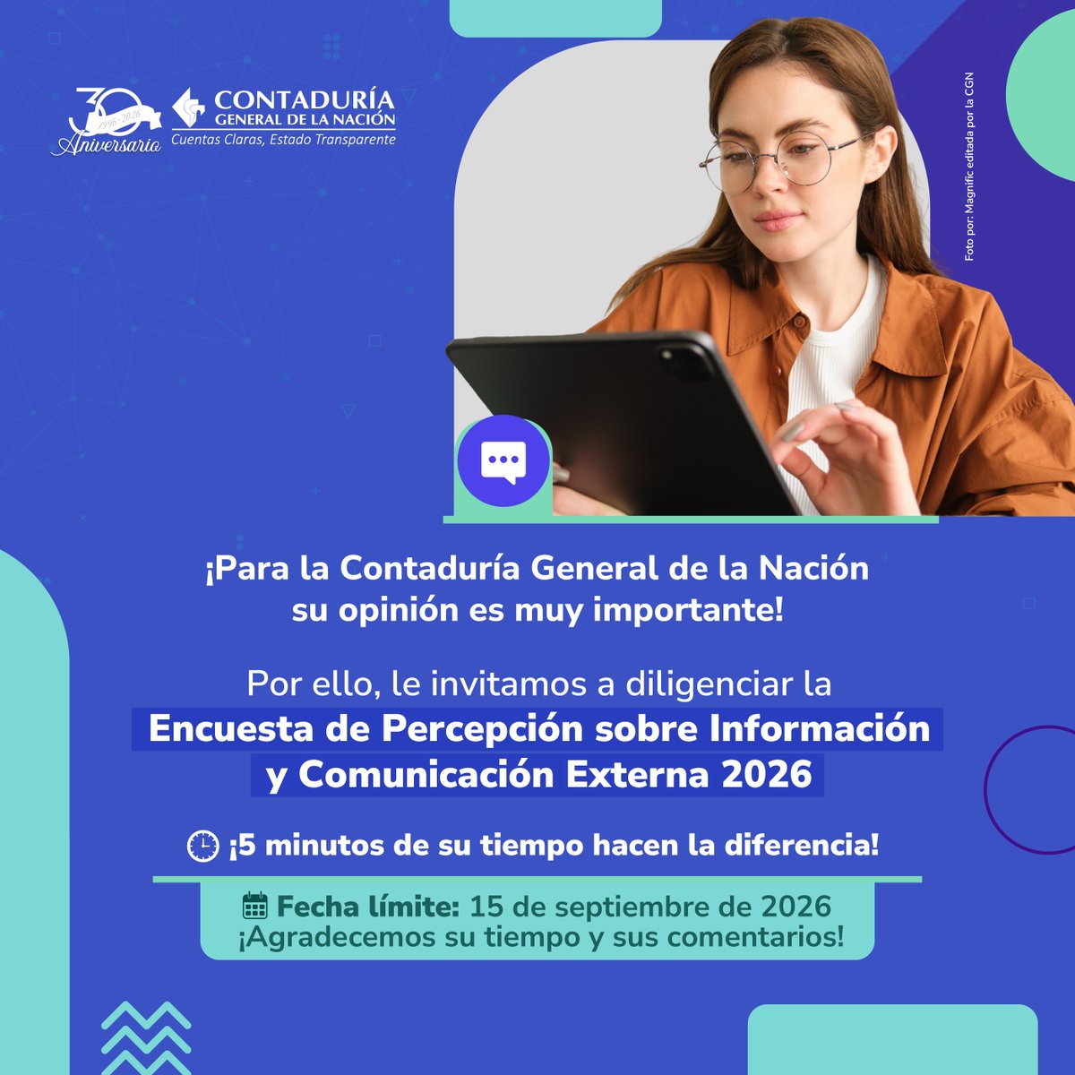 Contaduria_CGN's tweet photo. ¡Ayúdenos a seguir mejorando nuestra información y comunicación externa!

Diligencie la encuesta aquí: 
https://t.co/kckeoSPcnr

#CuentasClarasEstadoTransparente #CGN #EncuestaExterna2026 https://t.co/GWB7Su5z8K