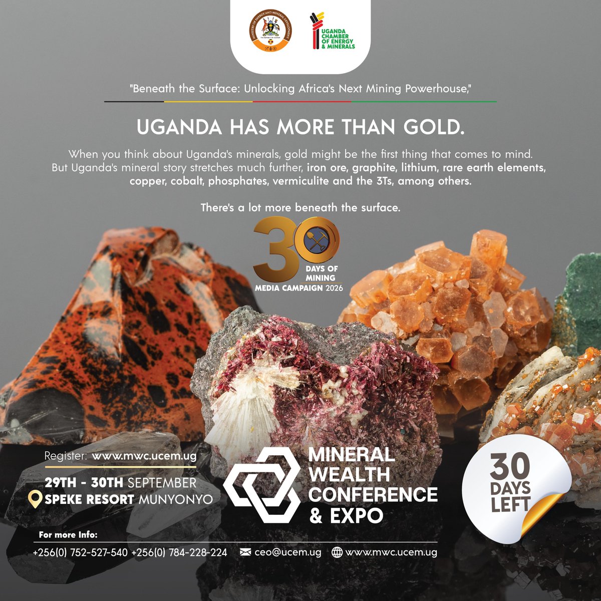 UgandaChamber's tweet photo. Uganda has more than gold. There’s a wealth of minerals beneath the surface, waiting to be explored, developed and transformed into opportunities for growth.

The countdown to the 15th Mineral Wealth Conference & Expo 2026 is officially on! ⏳

📅 29th–30th September 2026
📍 Speke Resort Munyonyo, Kampala
🎯 Beneath the Surface: Unlocking Africa’s Next Mining Powerhouse.

30 days to go. The future of mining is beneath the surface.
#MWC2026