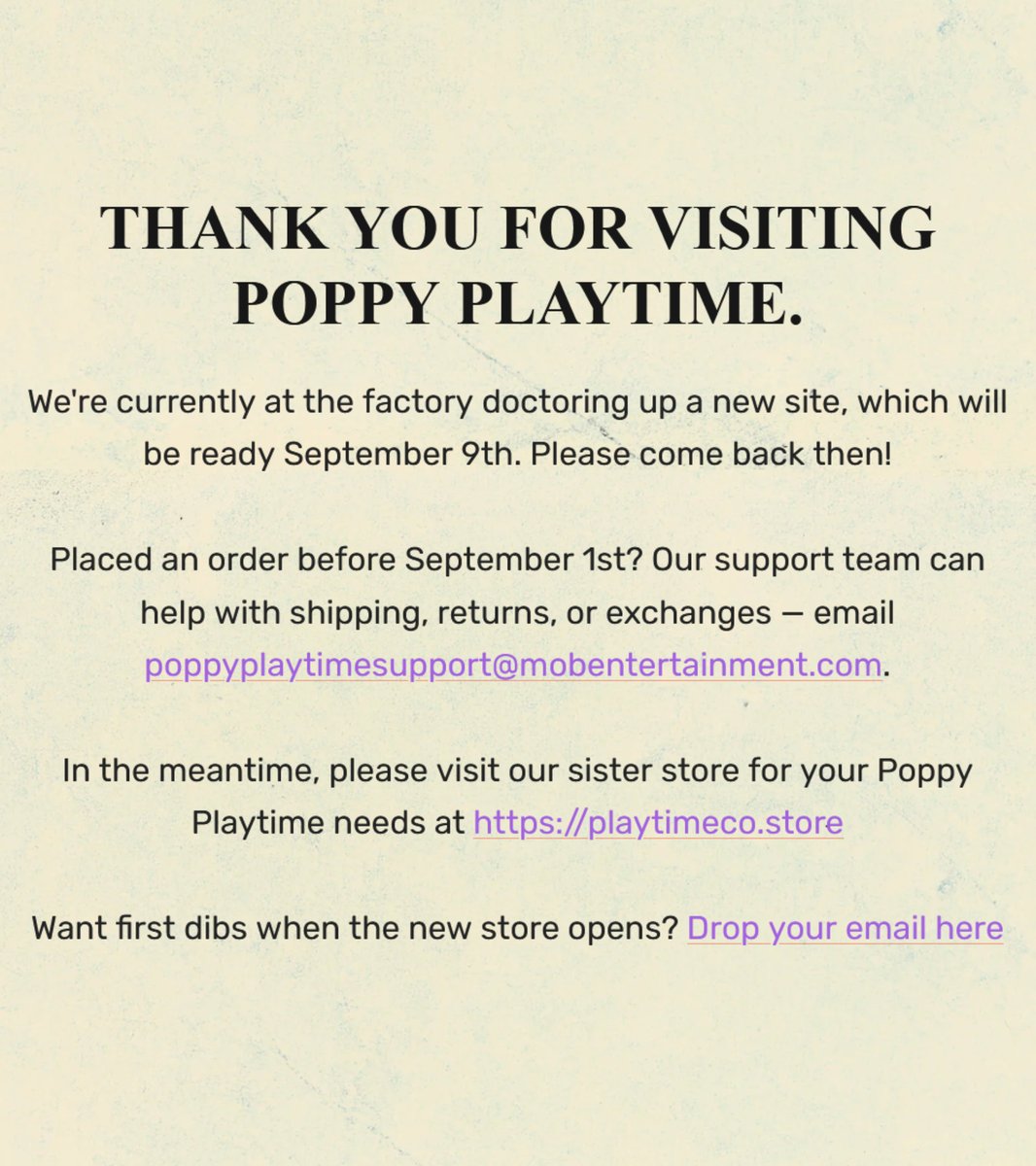 Fantime_Horror's tweet photo. ‼️ The official Poppy Playtime shop is offline until Sept 9th, while Mob builds a brand-new digital storefront. 

With the arrival of Escape from Playtime and the FINAL Chapter of the franchise, what new merch are you hoping for next week? https://t.co/SK7PijnqBi