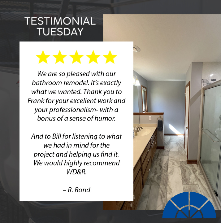 WDRemodel's tweet photo. ⭐ Testimonial Tuesday! ⭐ There’s nothing better than hearing good words from good people! We’re grateful for every opportunity to improve each one's home. #TestimonialTuesday https://t.co/dsOUBfhFhn