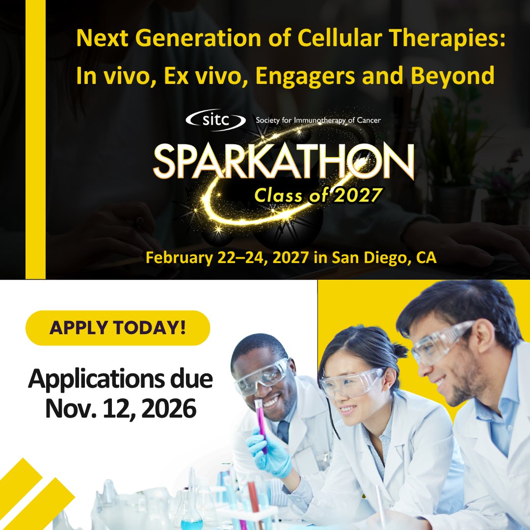 sitcancer's tweet photo. Applications are now open for the SITC Sparkathon Class of 2027, focused on the next generation of cellular therapies! Connect, collaborate and grow your career. Apply today: https://t.co/lJXPn9rdpL https://t.co/PbVpXv3x4e