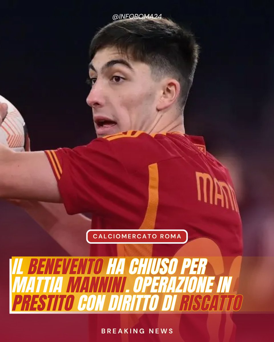 inforoma24's tweet photo. 🟡🔴 Il #Benevento ha chiuso per Mattia #Mannini.
🔎 Per il prodotto del vivaio della #ASRoma operazione in prestito con diritto di riscatto.
📲 @LCanicchio https://t.co/2RuPpw3pgg