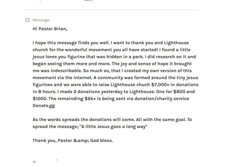 findtinyjesus's tweet photo. To my solana:6fEaYuzirTMXFnFo7dGKHJs8wWVFPdh1bfZL9oRPpump family.. Running this project the past month was really eye opening. 

My main objective when I created Jesus Loves You was simple. In a space where mostly everything is either racist/toxic/vulgar or flat out nonsense, why not spotlight a movement that can help someone spiritually who engages. 

Apart from the coin itself spotlighting the 'Jesus loves you' figurine movement, we were able to raise over $83,0000 through @donatedotgg and @Pumpfun to the originating church of the viral movement (Lighthouse Church). 

The only issue; the Lighthouse church has yet to receive their $83,000 donation. I have tried every day since launch to get in contact with them and had only been successful on our launch day, at the time the donation was $7,800 ($1,800 i personally donated out of my banking account before the pump). After this, Pastor Trent failed to respond. The donations continued to grow. Each email the amount bigger and bigger.. 

I have been in contact with @leap_xyz since day one on this (that has faded though?) . I even offered to fly down to the church myself to speak with Pastor Trent on this.  But I am not holding the donations myself to prove to them it's me - so why would Pastor Trent believe me lol? 

Point of this all is that - after donating my own money, locking 15% of the supply for basically forever, forwarding all creator fees to "charity",  not selling a single token, creating a free to download Tiny Jesus app in @AppStore , drop shipping on the website for the figurines were directly from distributor with zero profit margins, $500 donation to someone in the community in need, $500 bounty to hid the figurine in a hospital & 20 days of barely getting sleep from running the X account/developing the app and content..... I was still called a scammer/farmer. 

No matter what my theory remains; The donation will be allocated by @donatedotgg either through direct contact or via bank transfer https://t.co/39mkO7l9B4 and Pastor Trent will acknowledge JLY publicly (430k tik tok audience).   

At the end of the day, we can all use a little Jesus in our lives.

God Bless & I'm not leaving.