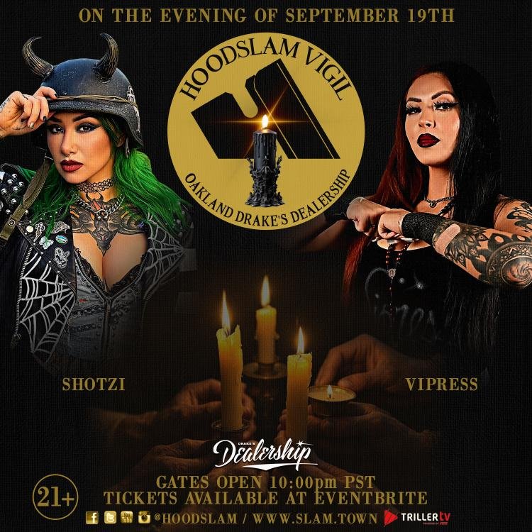 HOODSLAM's tweet photo. #OAKLAND SEPT 19TH

@ShotziTCB
V
@_VIPRESS

HOODSLAM - #VIGIL919

@DrakesDShip // tix on eventbrite 
doors 930ish // show 10-12ish
21+ #dontbringyourfnkids https://t.co/aPC4KKi6us