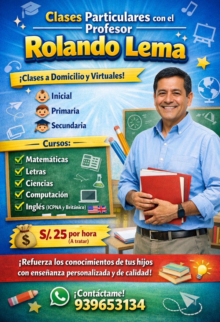 AmericoLema's tweet photo. @ShamanDurek Soy profesor Rolando Lema y dicto clases escolares a domicilio (zona Santa Anita) y virtual para alumnos de inicial, primaria y secundaria, todos los cursos: matemáticas, letras, ciencias, computación e inglés del ICPNA e ingles del BRITÁNICO a S/. 25 por 1 hora. Tf: 939653134. https://t.co/xBq20hRbka