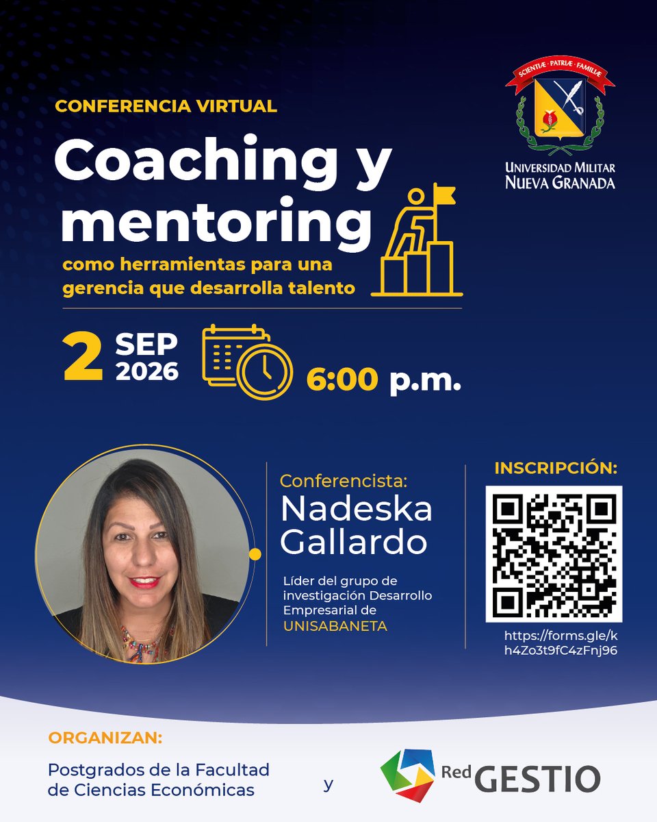 lamilitar's tweet photo. Los posgrados de la Facultad de Ciencias Económicas de la UMNG y la Red GESTIO invitan a la conferencia virtual «Coaching y mentoring como herramientas para una gerencia que desarrolla talento».

Inscríbete a través del código QR o haciendo clic en: https://t.co/0FwEHWkdGN https://t.co/APjVDr18au