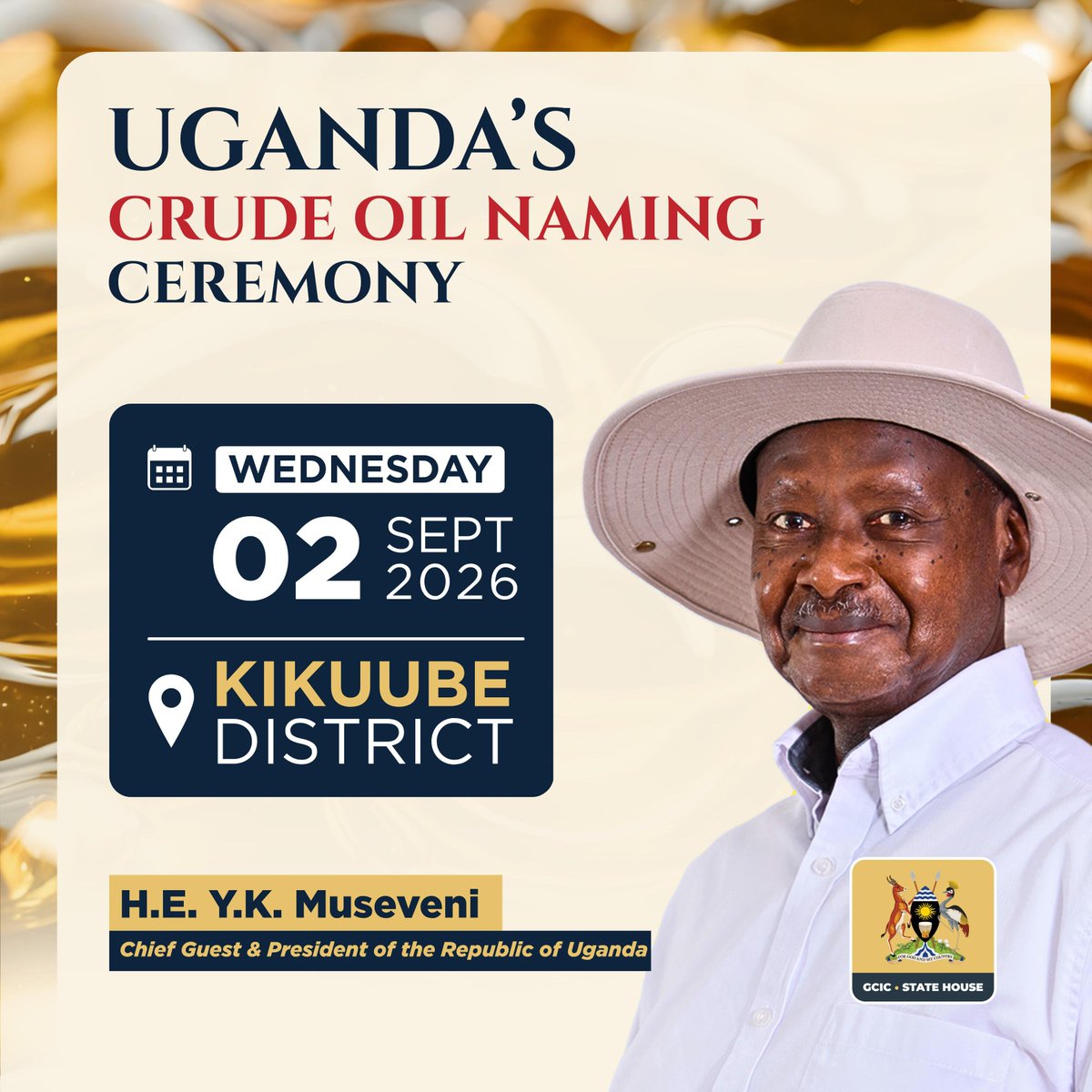 GovUganda's tweet photo. 𝐔𝐠𝐚𝐧𝐝𝐚’𝐬 𝐂𝐫𝐮𝐝𝐞 𝐎𝐢𝐥 𝐍𝐚𝐦𝐢𝐧𝐠 𝐂𝐞𝐫𝐞𝐦𝐨𝐧𝐲

His Excellency President Yoweri Kaguta Museveni will officiate at the historic national occasion as Uganda formally names its crude oil blend.  

The ceremony marks a significant milestone in the country’s journey toward first oil, giving Ugandan crude a clear commercial identity that can be recognised and traded on the global market. 

It reflects years of investment, partnership and national effort to develop the Albertine resources for the benefit of all Ugandans.  
@UNOC_UG