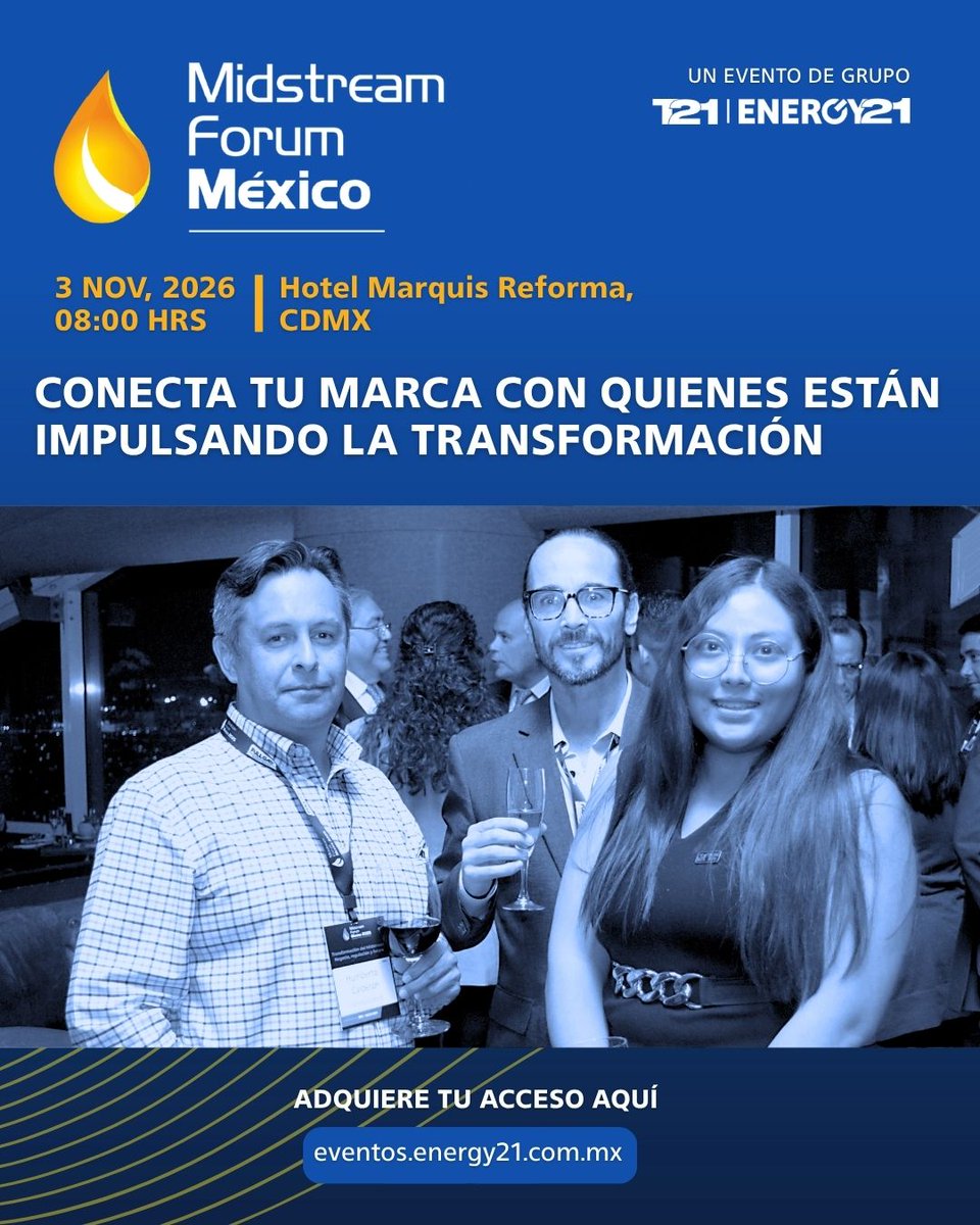 energy21mx's tweet photo. Sé parte de esta conversación y lleva la presencia de tu marca a un encuentro clave para el sector, Midstream Forum 2026. Escríbenos a comercial@t21.com.mx y te brindaremos la información necesaria.
#MidstreamForum #Midstream #Energía #OilAndGas #Energy21 https://t.co/Dlb1bxZ755