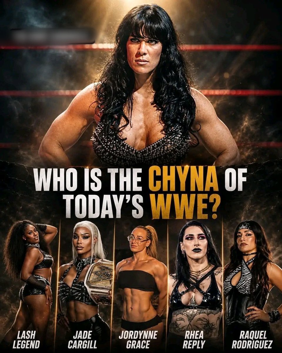 PanaiSunad97219's tweet photo. ????
🔥 WHO IS THE CHYNA OF TODAY’S WWE? 👀

Chyna was a once-in-a-generation powerhouse — but who comes closest to that same presence today? 💪🔥

👑 Lash Legend

💎 Jade Cargill

⚡ Jordynne Grace

🔥 Rhea Ripley

💪 Raquel Rodriguez

No safe answers. PICK ONE! 👇

And if you think it’s someone else… NAME THEM! 🗣️🔥

#WWE #Chyna #RheaRipley #JadeCargill #LashLegend #JordynneGrace #RaquelRodriguez #Wrestling #WWEUniverse #WrestlingFans #WWEHistory #ViralWWE