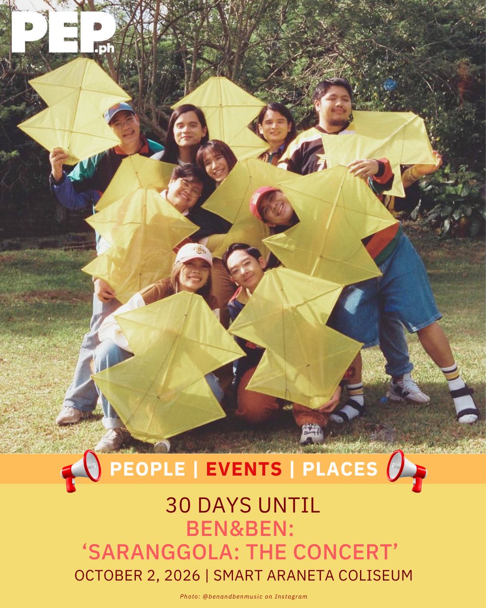PEPalerts's tweet photo. 30 DAYS TO GO! 🪁

Ben&amp;Ben are set to celebrate nine years of music and friendship with “Saranggola: The Concert” on October 2, 2026, at the Smart Araneta Coliseum! ✨

#SaranggolaTheConcert #PEPConcerts #PEPSocial #PEPAly https://t.co/oK0ziwLKYe