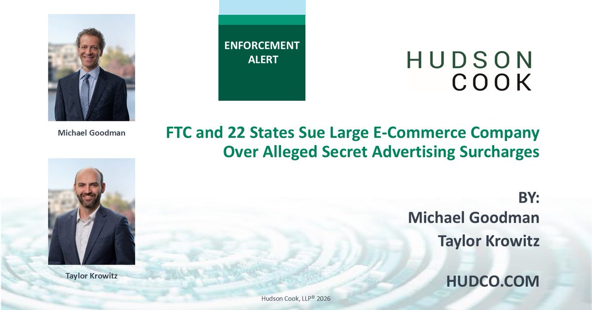 hudsoncookllp's tweet photo. Check out the latest Enforcement Alert from Hudson Cook, LLP attorneys Michael Goodman and Taylor Krowitz. 

The FTC and 22 states have sued a large e-commerce company over alleged undisclosed advertising surcharges.
https://t.co/nd11oK6iWp
#FTC #Enforcement #ConsumerProtection https://t.co/UenknRo5qJ