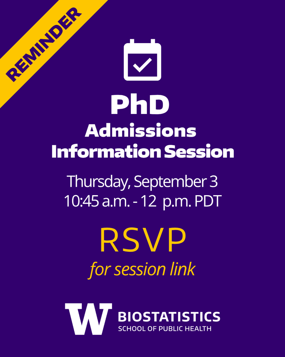 UWBiostat's tweet photo. Attend our @UWBiostat PhD program information session this Thursday, Sep. 3 at 10:45  a.m. PDT. The virtual session will cover curriculum, admissions  process, and more. Bring your questions! RSVP in advance to receive a link: https://t.co/TmzO7zSBUD https://t.co/RsyQh8apTl