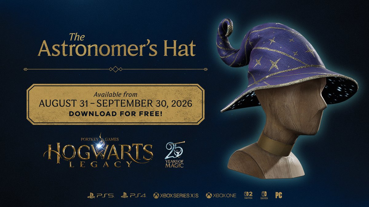 HogwartsLegacy's tweet photo. To celebrate #BackToHogwarts we're giving away the Astronomer's Hat to all players, for free!  

To claim the Astronomer’s Hat for Hogwarts Legacy, visit the Hogwarts Legacy digital store page on the platform where you own the game. Select the Astronomer’s Hat for purchase and you’ll be able to download it free of charge. Available for download between August 31, 2026 and September 30, 2026.