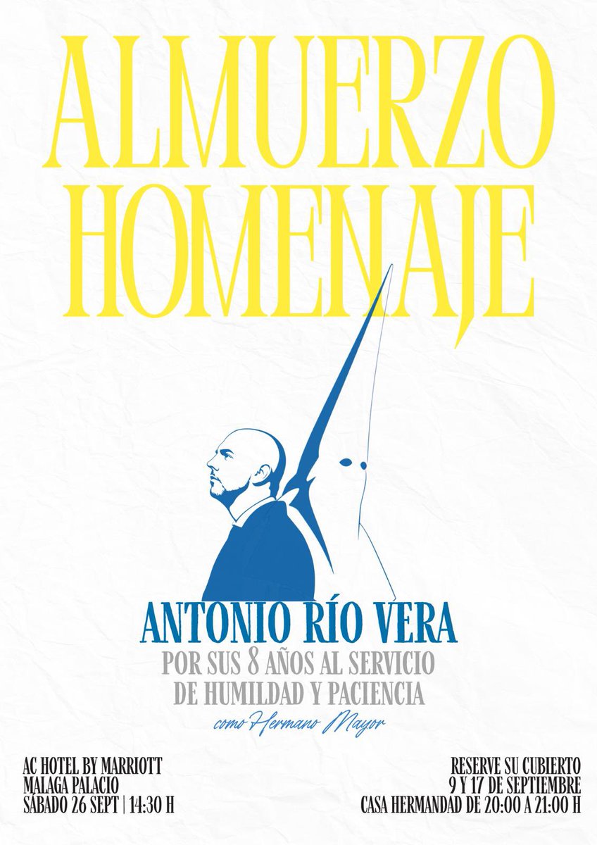 HdadyPaciencia's tweet photo. 𝐄𝐕𝐄𝐍𝐓𝐎𝐒 | El próximo 𝟤𝟨 𝘥𝘦 𝘴𝘦𝘱𝘵𝘪𝘦𝘮𝘣𝘳𝘦, nuestra Hermandad celebrará un almuerzo homenaje a N. H. 𝗗. 𝗔𝗻𝘁𝗼𝗻𝗶𝗼 𝗠. 𝗥í𝗼 𝗩𝗲𝗿𝗮, en reconocimiento a sus 8 años de entrega y servicio como Hermano Mayor.

📍 AC Hotel Málaga Palacio
🕝 14:30 h
💶 50 € por persona

🎟️ Reservas: 9 y 17 de septiembre, de 20:00h a 21:00h, en nuestra Casa Hermandad.

En caso de no poder acudir, podrá realizarse transferencia indicando nombre y número de comensales a ES64 0081 0240 1900 0295 9398 y enviando el comprobante a secretaria@humildadypaciencia.org.

𝙊𝙘𝙝𝙤 𝙖ñ𝙤𝙨 𝙙𝙚 𝙨𝙚𝙧𝙫𝙞𝙘𝙞𝙤. 𝙐𝙣𝙖 𝙝𝙞𝙨𝙩𝙤𝙧𝙞𝙖 𝙦𝙪𝙚 𝙢𝙚𝙧𝙚𝙘𝙚 𝙨𝙚𝙧 𝙘𝙚𝙡𝙚𝙗𝙧𝙖𝙙𝙖. 

#YoSoydeHumildadyPaciencia
#CofradiasMLG