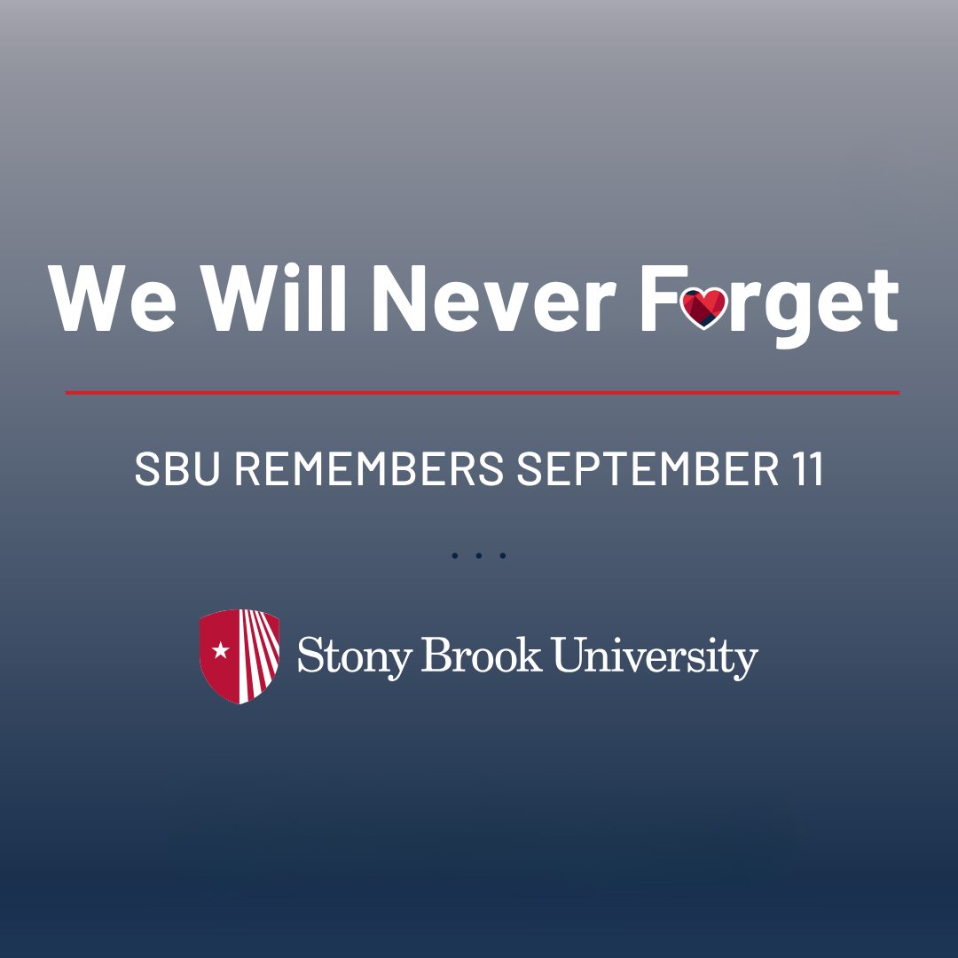 Gradient blue background with the Stony Brook logo and text on it. Text reads "We Will Never Forget. SBU Remembers September 11."